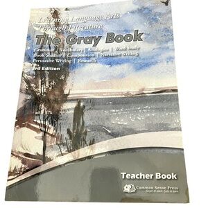Homeschool Learning language arts through literature gray book 8th grade Teacher
